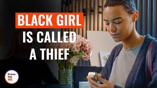 Black Girl Is Called A Thief  DramatizeMe [upl. by Eiltan]