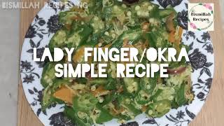 Lady Finger Okra Simple Recipe  Resepi Bendi Goreng [upl. by Kolivas]