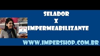 SELADOR X IMPERMEABILIZANTE [upl. by Nare689]