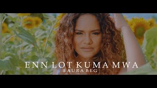 Laura Beg  Enn lot kuma mwa  Clip officiel [upl. by Duahsar366]