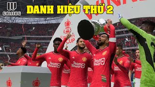 Vô Địch FA Cup Đầy Thuyết Phục Quỷ Đỏ Hoàn Tất Cú Đúp Danh Hiệu  Tái Thiết Tập 17  Win Gaming [upl. by Snoddy]