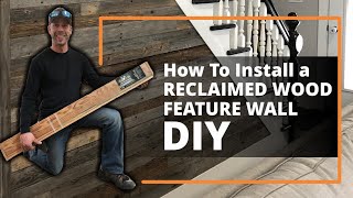 How To Install Our RECLAIMED WOOD FEATURE WALL  DIY [upl. by Vladi376]