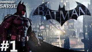 Zagrajmy w Batman Arkham Origins odc 1  Trudne początki Batmana [upl. by Gulick]