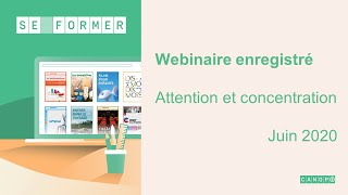 Attention et concentration  Webinaire Valérie Debeaux Ferrandez [upl. by Amron]