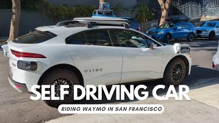 Riding on WAYMO  A Self Driving Car in SAN FRANCISCO [upl. by Eimirej]