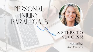 A StepByStep Guide for Personal Injury Paralegals [upl. by Skill]