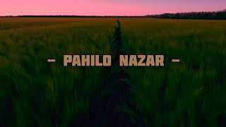 Pahilo nazar [upl. by Quiteria]