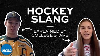 Hockey slang terms explained by college stars [upl. by Odnamla526]