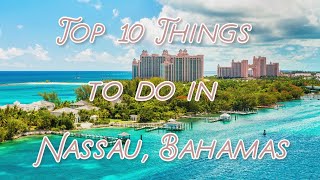 Top 10 Things To Do in Nassau Bahamas [upl. by Novia]