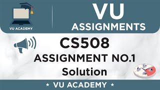 CS508 Modern Programming Languages Assignment No 1 Solution by VU ACADEMY [upl. by Mcclelland]