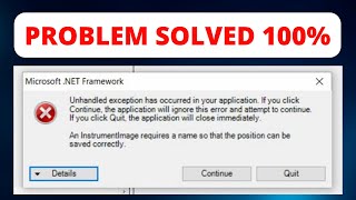 How To Fix Unhandled Exception Has Occurred In Your Application Error On Windows 10  8 7  81 [upl. by Schuler]