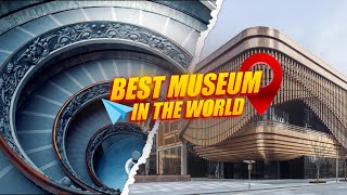 Top 10 Best Museums in the World  Travel Video 2023 [upl. by Anilehs330]