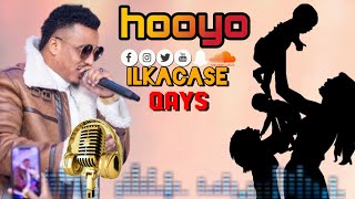 ILKACASE QAYS  HOOYO  OFFICIAL MUSIC AUDIO SONGS 2024 somalimusic music [upl. by Teryl]