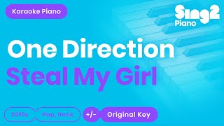 One Direction  Steal My Girl Piano Karaoke [upl. by Schonthal]