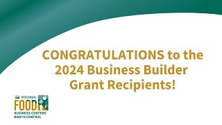 NCRFBC 2024 Business Builder Grant Recipients [upl. by Ellene970]