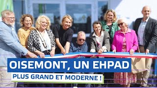 Un EHPAD plus grand et plus moderne pour Oisemont [upl. by Hake]