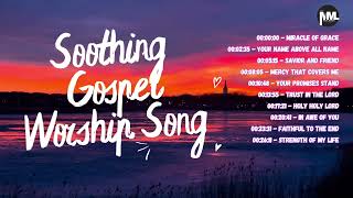 Soothing Gospel Worship Song  MUSIC MOODS [upl. by Durgy]