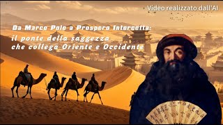 Da Marco Polo a Prospero Intorcetta il ponte della saggezza che collega Oriente e Occidente [upl. by Carrick334]