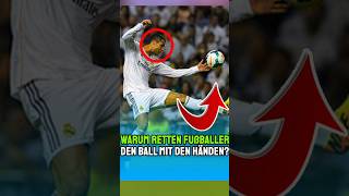 Warum retten Fußballer den Ball mit den Händen [upl. by Alekat]