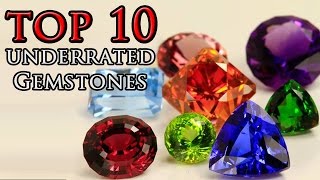 Top 10 Underrated Gemstones [upl. by Eenimod701]