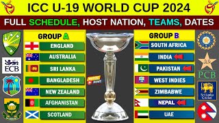 ICC U19 World Cup 2024 Schedule Teams Host Nation Dates Venues Announced by ICC [upl. by Paulita]