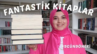 FANTASTİK KİTAPLAR  9GÜN9ÖNERİ [upl. by Ahsilahk]