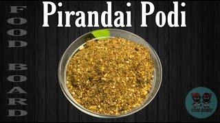 மூட்டு வலிக்கான மருந்து பிரண்டை போடி  Pirandai Podi in tamil  Calcium rich powder  Food Board [upl. by Adliw300]