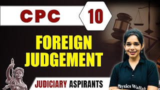 CPC 10  Foreign Judgement  Major Law  LLB amp Judiciary Aspirants [upl. by Airasor598]