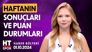 Haber Bülteni 1 Ekim 2024  HT Spor [upl. by Idnahs]