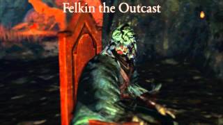 Dark Souls 2 Dialogue  Felkin the Outcast [upl. by Lamej525]