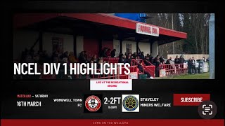 Wombwell Town Vs Staveley Miners Walfare 160324 [upl. by Nnylkoorb]