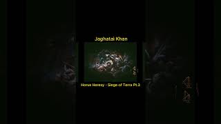 Jaghatai Khan Horus Heresy  Siege of Terra Pt3 warhammer40k horusheresy whitescars lore [upl. by Ardell]