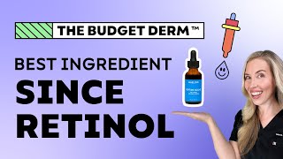 The BEST Antiaging Ingredient Since Retinoids  The Budget Dermatologist [upl. by Reerg23]