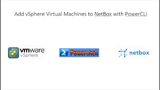 How to add vSphere Virtual Machines to NetBox with PowerCLI [upl. by Irrot220]