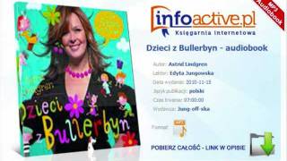 Dzieci z Bullerbyn  Astrid Lindgren  audiobook [upl. by Bouchier]