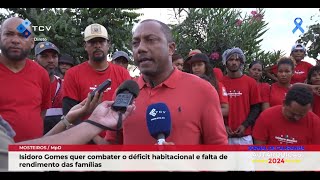 Mosteiros Isidoro Gomes quer combater o déficit habitacional e falta de rendimento das famílias [upl. by Annot]