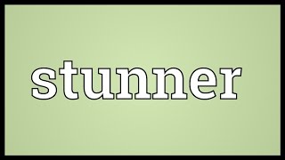 Stunner Meaning [upl. by Beattie]