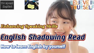 Enhancing Speaking Skills  How to learn English by yourself  englishlearning [upl. by Rahs54]