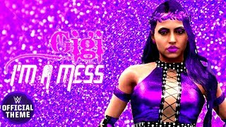 GIGI  IM A MESS OFFICIAL ENTRANCE THEME [upl. by Itsyrc]