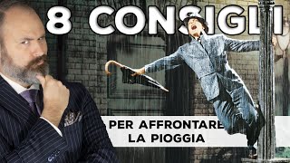 8 CONSIGLI di STILE per affrontare la PIOGGIA con ELEGANZA [upl. by Zoes]