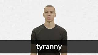 How to pronounce TYRANNY in American English [upl. by Kitty]