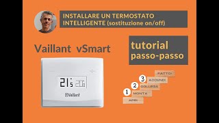 Scopri comè facile installare il termostato intelligente vSmart di Vaillant [upl. by Montgomery]