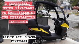 3 TEKERLEKLİ MOTOR FİYATLARI VE ÖZELLİKLERİ TÜM DETAYLAR ELEKTRİKLİ MOTOR BENZİNLİ MOTOR AKÜLÜ MOTOR [upl. by Edwin285]