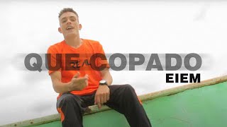 Eiem  Que Copado Video Oficial [upl. by Bucher]