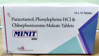 MINIT Tablets Paracetamol Phenylephrine HCl amp Chlorpheniramine Maleate Tablets [upl. by Axia]