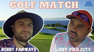 Can Bobby Fairways Beat Joey Cold Cuts Part 1 [upl. by Aissat]