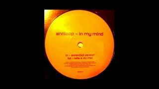 Antiloop  In My Mind Talla 2XLC Remix [upl. by Greenland]