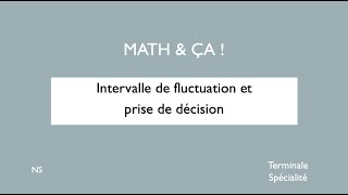 Intervalle de fluctuation et prise de décision [upl. by Donn]