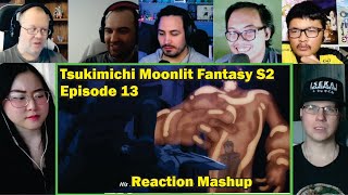 Tsukimichi  Moonlit Fantasy Season 2 Episode 13 Reaction Mashup  React the Reactors [upl. by Iren]