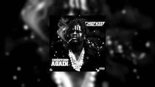 Chief Keef  Dakota CDQ FULL [upl. by Armat371]